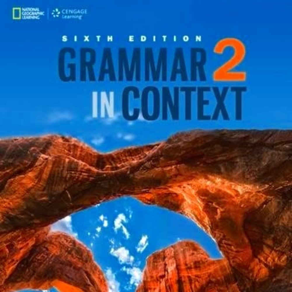 Grammar in Context 2 (Grammar in Context, New Edition) Standalone book (Grammar